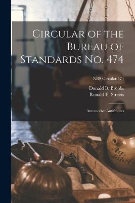 Circular of the Bureau of Standards No. 474 - Donald B Brooks, Ronald E Streets