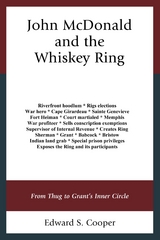 John McDonald and the Whiskey Ring -  Edward S. Cooper