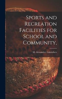 Sports and Recreation Facilities for School and Community, - 