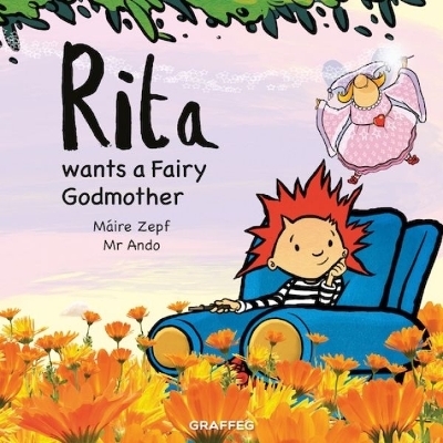 Rita Wants a Fairy Godmother - Máire Zepf