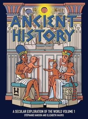 Ancient History - Stephanie Hanson, Elizabeth Hauris