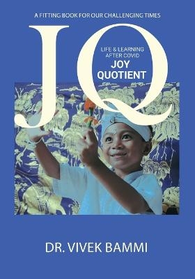 Joy Quotient - Dr Vivek Bammi