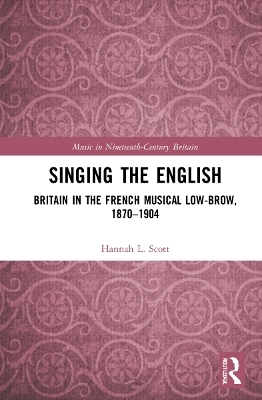 Singing the English - Hannah l. Scott