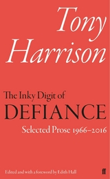 Inky Digit of Defiance -  Tony Harrison