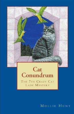 Cat Conundrum - Mollie Hunt