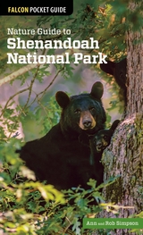 Nature Guide to Shenandoah National Park -  Ann Simpson,  Rob Simpson