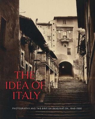 The Idea of Italy - 