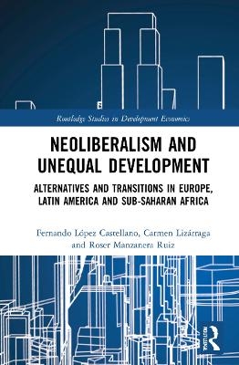 Neoliberalism and Unequal Development - 