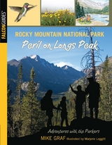 Rocky Mountain National Park: Peril on Longs Peak -  Mike Graf