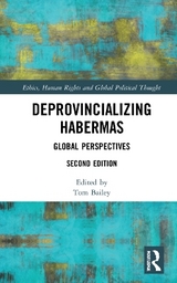 Deprovincializing Habermas - Bailey, Tom