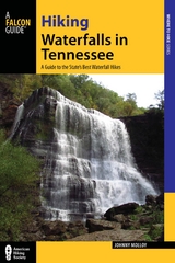 Hiking Waterfalls in Tennessee -  Johnny Molloy