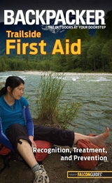 Backpacker magazine's Trailside First Aid -  Molly Absolon