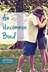 Uncommon Bond -  Jeff Brown