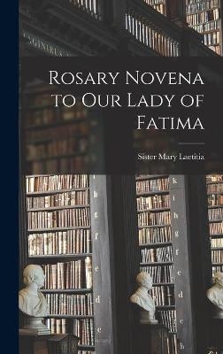 Rosary Novena to Our Lady of Fatima - 