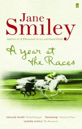 Year at the Races -  Jane Smiley
