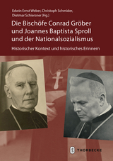 Die Bischöfe Conrad Gröber und Joannes Baptista Sproll und der Nationalsozialismus - 