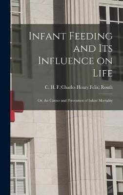 Infant Feeding and Its Influence on Life - 