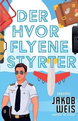 Der hvor flyene styrter - Jakob Weis