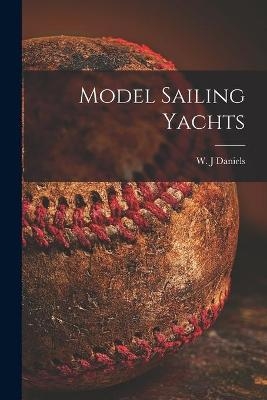 Model Sailing Yachts - 