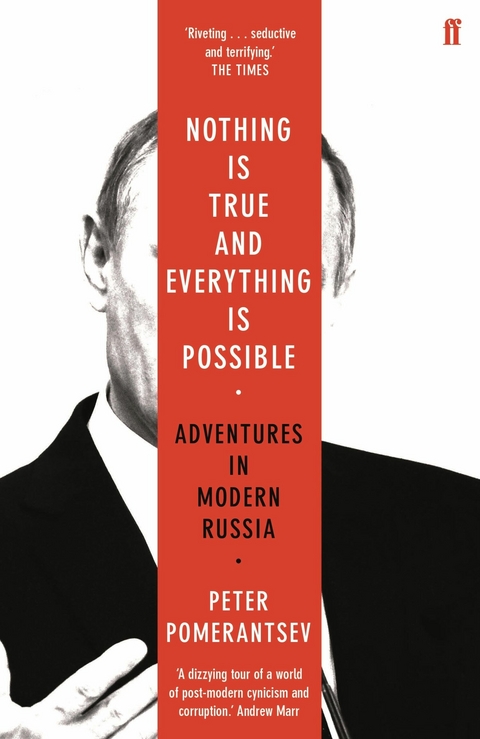 Nothing is True and Everything is Possible -  Peter Pomerantsev