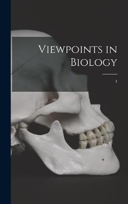 Viewpoints in Biology; 1 -  Anonymous