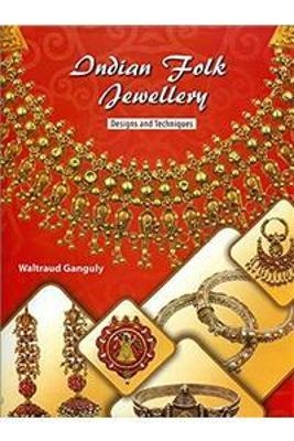 Indian Folk Jewellery - Waltraud Ganguly