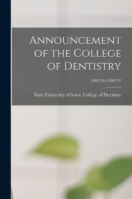 Announcement of the College of Dentistry; 1889/90-1896/97 - 