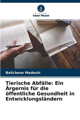 Tierische Abfälle - Balichene Madoshi