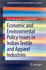 Economic and Environmental Policy Issues in Indian Textile and Apparel Industries - Badri Narayanan Gopalakrishnan
