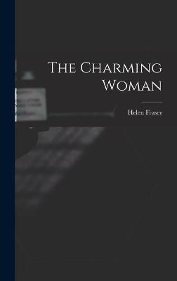 The Charming Woman - Helen 1915- Ed Fraser