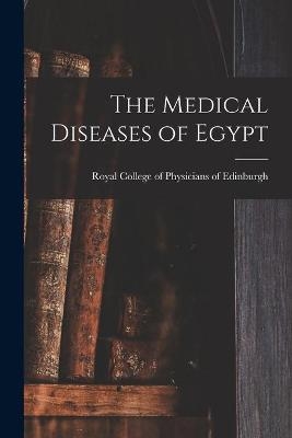 The Medical Diseases of Egypt - 