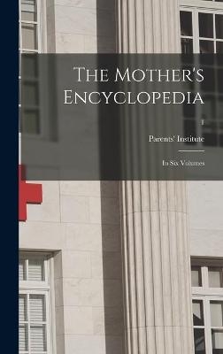 The Mother's Encyclopedia - 