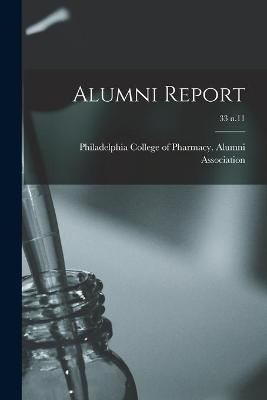 Alumni Report; 33 n.11 - 