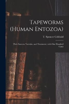 Tapeworms (human Entozoa) - 