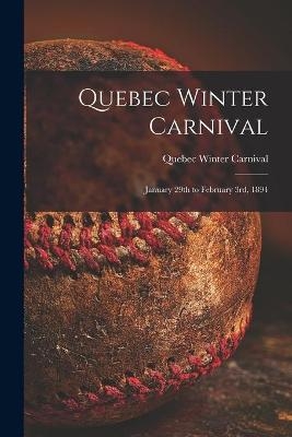 Quebec Winter Carnival [microform] - 