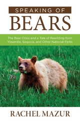 Speaking of Bears -  Rachel Mazur