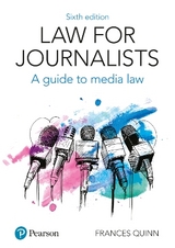 Law for Journalists - Quinn, Frances