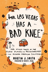 Mr. Las Vegas Has a Bad Knee -  Martin J. Smith