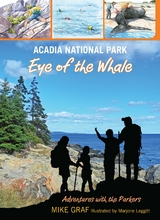 Acadia National Park: Eye of the Whale -  Mike Graf