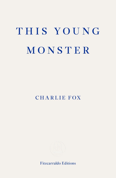 This Young Monster - Charlie Fox