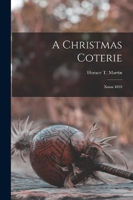 A Christmas Coterie [microform] - 