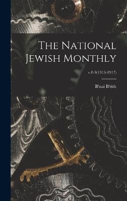 The National Jewish Monthly; v.8-9(1915-1917) - 