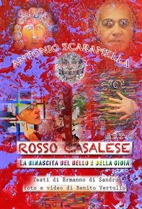Rosso Casalese Art 3° Antonio Scaramella - Ermanno Di Sandro, Benito Vertullo