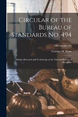 Circular of the Bureau of Standards No. 494 - Gordon M Kline