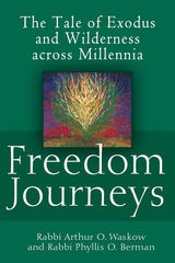 Freedom Journeys - Arthur O. Waskow, Phyllis Berman