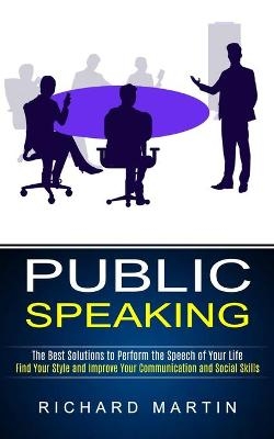 Public Speaking - Richard Martin