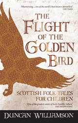 The Flight of the Golden Bird - Duncan Williamson