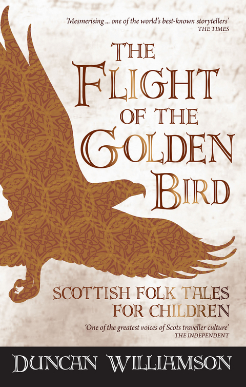 The Flight of the Golden Bird - Duncan Williamson