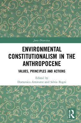 Environmental Constitutionalism in the Anthropocene - 