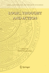 Logic, Thought and Action - 